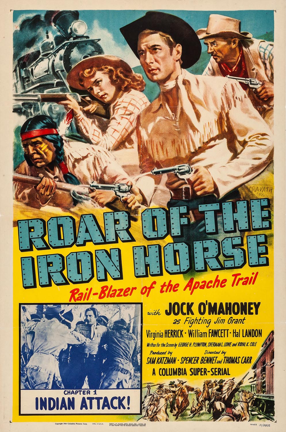 ROAR OF THE IRON HORSE, RAIL-BLAZER OF THE APACHE TRAIL